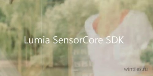   Nokia Imaging SDK 1.2  Lumia SensorCore SDK beta