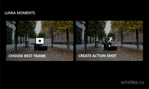 Lumia Moments — создаём фотоклипы из видеороликов